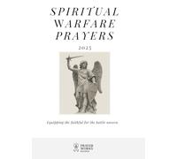 Spiritual Warfare Prayers: The Trusted Modern Collection for Overcoming Anxiety, Fear & Darkness