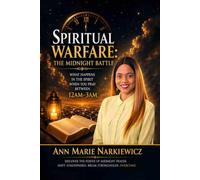 Spiritual Warfare: The Midnight Battle