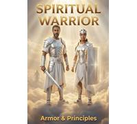 Spiritual Warrior - Armor & Principles: 1