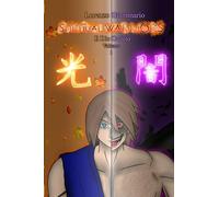 SPIRITUAL WARRIORS: Il Dio Caduto - Volume 1