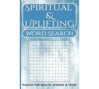 Spiritual Word Search Puzzle Book: Featuring Inspirational Word Search Puzzles and Christian Word Search For Adults, Seniors and Teens... over 1200 ... Easter, Vacations, Relaxing, Anxiety Relief