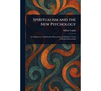 Spiritualism and the New Psychology
