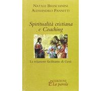 Spiritualità cristiana e coaching. La relazione facilitante di Gesù