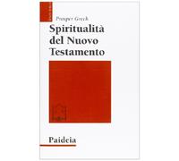 Spiritualità del Nuovo Testamento