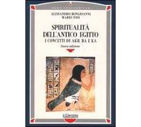 Spiritualità dell'antico Egitto. I concetti di akh, ba e ka