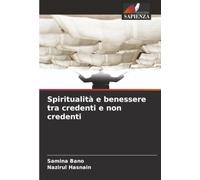 Spiritualità e benessere tra credenti e non credenti