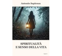 Spiritualità e senso della vita - [Progetto Cultura]