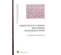 Spiritualità e storia nell'opera di Rodolfo Doni