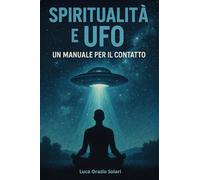 Spiritualità e Ufo