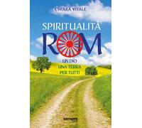 Spiritualità rom. Un Dio, una terra per tutti