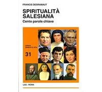 Spiritualità salesiana. Cento parole chiave