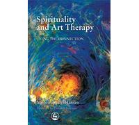 Edit Zaphir-Chasman Spirituality and Art Therapy (Tascabile)