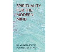 SPIRITUALITY FOR THE MODERN MIND
