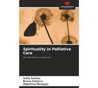 Spirituality in Palliative Care: An imperative in nursing care