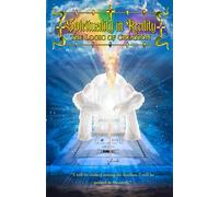 Spirituality in Reality: The Logic of Creation