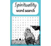 Spirituality Word Search Book: A Spiritual Themed Word Find Puzzle for Adults, Seniors, and Teens Searching Spiritual Enlightenment