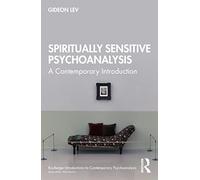 Spiritually Sensitive Psychoanalysis: A Contemporary Introduction