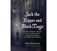 Spiro Dimolianis Jack the Ripper and Black Magic (Tascabile)