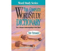 Spiros Zodhiates The Complete Word Study Dictionary (Copertina rigida)