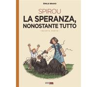 SPIROU - LA SPERANZA, NONOSTANTE TUTTO 4