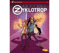 Spirou präsentiert 2: Zyklotrop II: Der Lehrling des Bösen