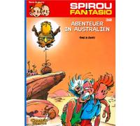 Spirou und Fantasio 32. Abenteuer in Australien: (Neuedition)
