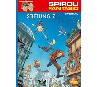 Spirou und Fantasio Spezial 27: Stiftung Z