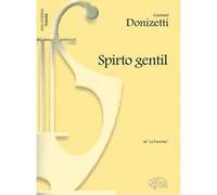 Spirto Gentil, da La Favorita - Gaetano Donizetti - Rid. per canto e pianoforte