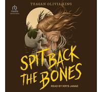 Spit Back the Bones