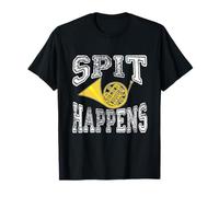 Spit Happens Funny Corno Francese Player Band Maglietta