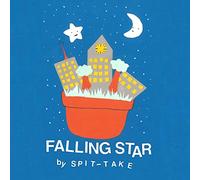 Spit-Take - Falling Star