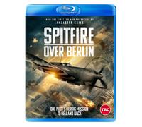 Spitfire Over Berlin (Blu-ray) Kris Saddler Tom Gordon David Dobson