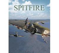 Spitfire: The History of a Legend