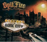 Spitfire - Welcome To Bone City