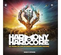Spitnoise - Harmony Of Hardcore (15 Years Of The Ultimate Hardcore Feeling)