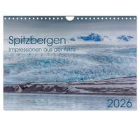 Spitzbergen - Impressionen aus der Arktis (Wandkalender 2026 DIN A4 quer), CALVENDO Monatskalender: Landschaften, Tiere und Lichtstimmungen