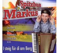Spitzbua Markus - I Steig Für di am Berg