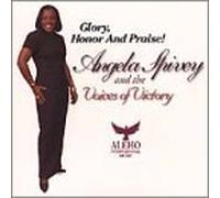 Spivey, Angela & Voices of Vict - Glory Honor & Praise