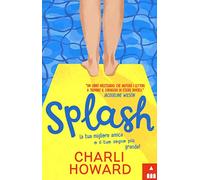 Splash. Ediz. italiana