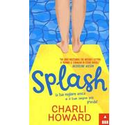 Splash. Ediz. italiana