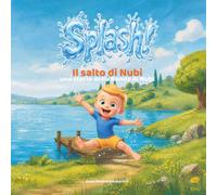 Splash! Il Salto di Nubi: una storia della Banda di Nubi