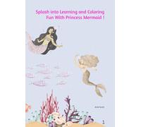 Splash Into Learning and Coloring Fun with Princess Mermaids