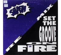 Splash - Set The Groove On Fire (Remix)