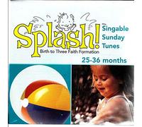 Splash Singable Sunday Tunes (Birth to Three Faith Formation)