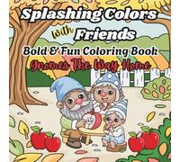 Splashing Colors with Friends: Gnomes The Way Home