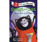 Splat the Cat and the Cat in the Moon – HarperCollins Publishers
