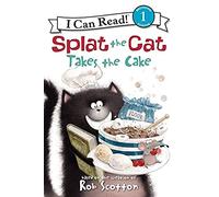 Splat the Cat Takes the Cake