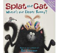 Splat the Cat – Dove è il Coniglietto Pasquale? – Libro di Pasqua e Primavera per bambini