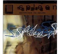 Spleen - Soundtrack to Spleen