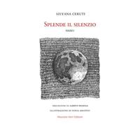 Splende il silenzio. Haiku